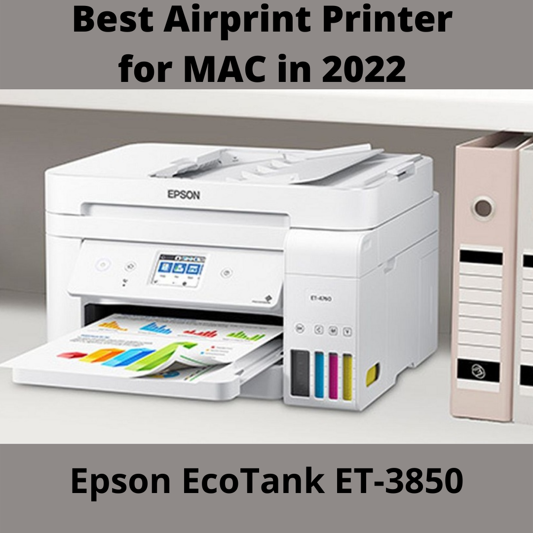 Best 6 Airprint Printer for MAC in 2022