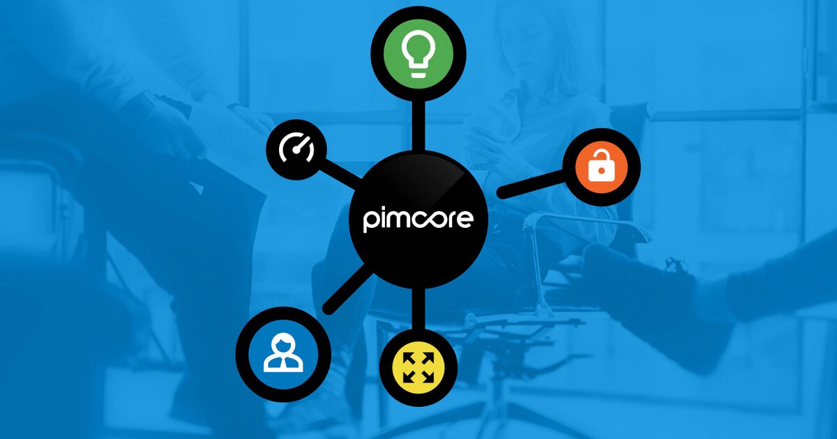 What is Pimcore? How is it helpful to your business?